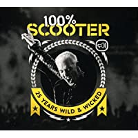 100% Scooter-25 Years Wild &amp- Wicked